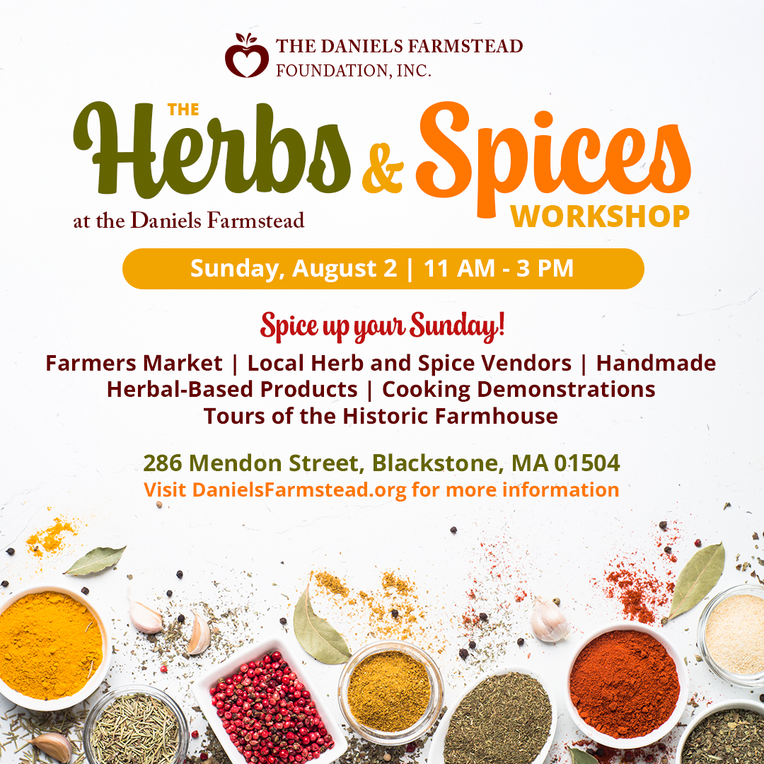 Herbs and Spice Workshop on August 2 at the Daniels Farmstead