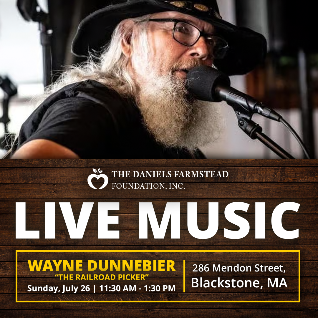 Enjoy acoustic tunes at live music at the Daniels Farm by Wayne Dunnebier “The Railroad Picker” on July 26 from 11:30 AM - 1:30.