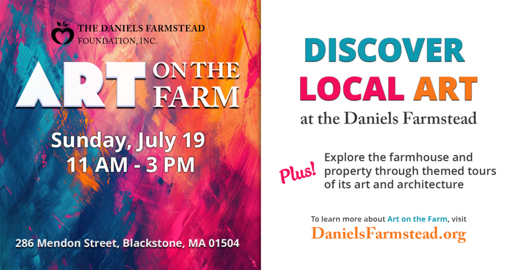 Art on the Farm at the Daniels Farmstead, July 19, 2026